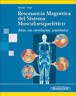 Resonancia Magnética del Sistema Musculoesquelético.