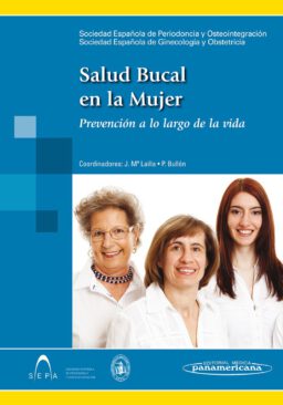 Salud Bucal en la Mujer. Prevención a lo largo de la vida