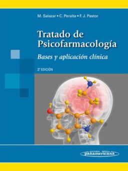 Tratado de Psicofarmacología. Bases y aplicación clínica