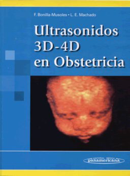 Ultrasonidos 3D-4D en Obstetricia.