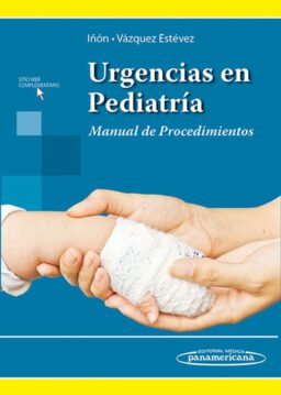 Urgencias en Pediatría. Manual de Procedimientos