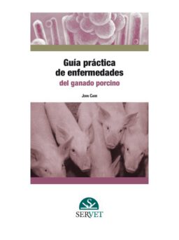 Guía práctica de enfermedades del ganado porcino