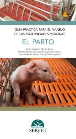 Guía práctica para el manejo de las maternidades porcinas. El parto