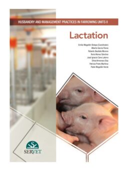 Husbandry and management practices in farrowing units II. Lactation