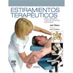 Estiramientos terapéuticos en el deporte y en las terapias manuales