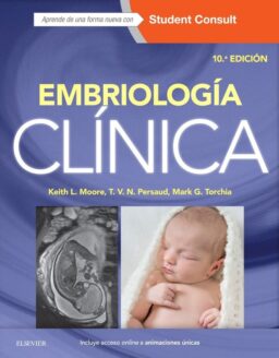 Embriología clínica + StudentConsult 10 ed.
