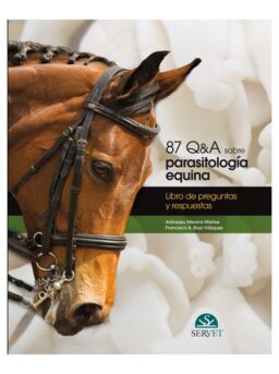 87 Q&A sobre parasitología equina. Libro de preguntas