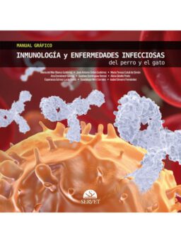 Manual gráfico de inmunología y enfermedades infecciosas del perro y el gato