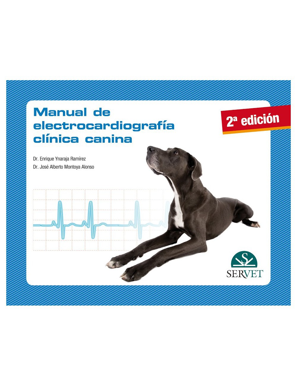 Manual de electrocardiografía clínica canina. 2 edición