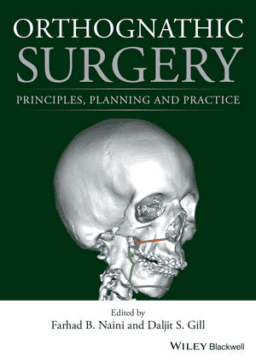 ORTHOGNATHIC SURGERY. PRINCIPLES, PLANNING AND PRACTICE