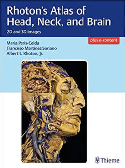 Rhoton's Atlas of Head, Neck and Brain. 2D and 3D Images + E-Content