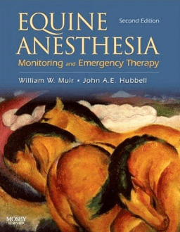 Equine Anesthesia. Monitoring and Emergency Therapy