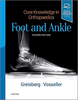 Core Knowledge in Orthopaedics. Foot and Ankle (Print and Online)