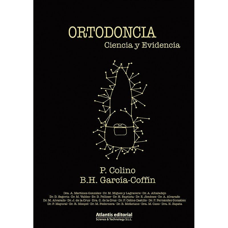 Ortodoncia. Ciencia y Evidencia