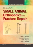 Brinker, Piermattei and Flo's Handbook of Small Animal Orthopedics and Fracture Repair, 5th Edition