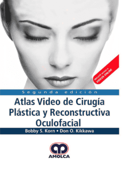 Atlas Vídeo de Cirugía Plástica y Reconstructiva Oculofacial (Incluye Acceso a Videos Online en Inglés)