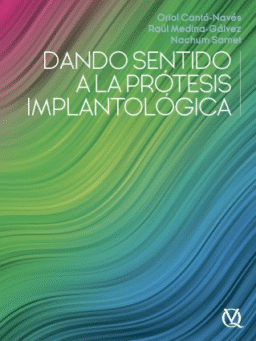 DANDO SENTIDO A LA PRÓTESIS IMPLANTOLÓGICA