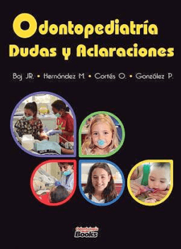 Odontopediatría. Dudas y Aclaraciones