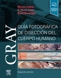 Gray. Guía fotográfica de disección del cuerpo humano: , 2e