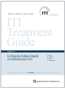 ITI 11: EL FLUJO DE TRABAJO DIGITAL EN IMPLANTOLOGÍA ORAL