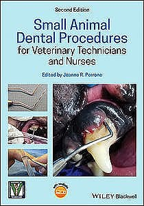 Small Animal Dental Procedures for Veterinary Technicians and Nurses