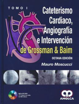 Cateterismo Cardiaco, Angiografía e Intervención de Grossman y Baim, 2 Vols. + DVD