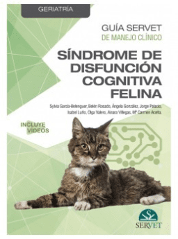 Guía Servet de manejo clínico: Geriatría. Síndrome de disfunción cognitiva felina