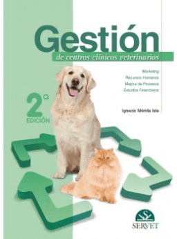 Gestión centro clínicos veterinarios. 2ª edición