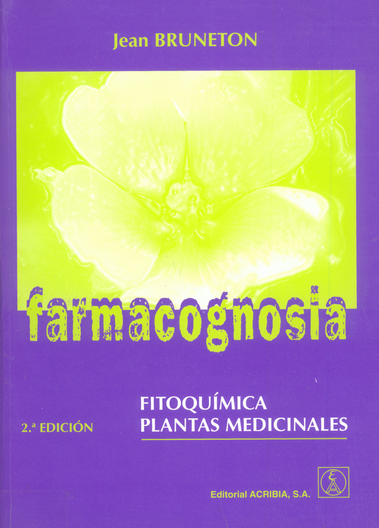 Farmacognosia. Fitoquímica. Plantas medicinales