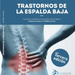 Trastornos de la Espalda Baja. Prevención y Rehabilitación Basadas en la Evidencia