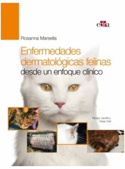 Enfermedades dermatológicas felinas desde un enfoque clínico