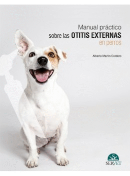 Manual práctico sobre las otitis externas en perros
