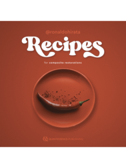 RECIPES FOR COMPOSITE RESTORATIONS
