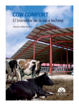 Cow Comfort. El bienestar de la vaca lechera