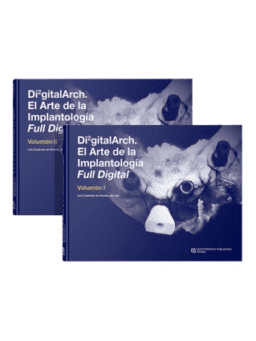 DI2GITALARCH. EL ARTE DE LA IMPLANTOLOGÍA FULL DIGITAL ( 2 VOLUMENES)