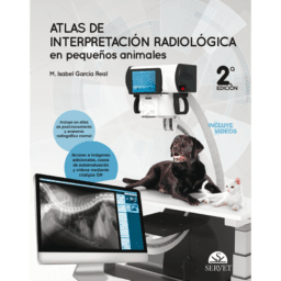 ATLAS DE INTERPRETACIÓN RADIOLÓGICA EN PEQUEÑOS ANIMALES (2.ª EDICIÓN)