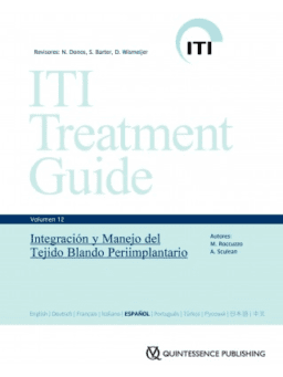 INTEGRACIÓN Y MANEJO DEL TEJIDO BLANDO PERIIMPLANTARIO - ITI VOL. 12