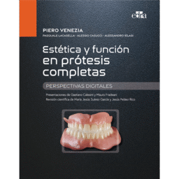 ESTÉTICA Y FUNCIÓN EN PRÓTESIS COMPLETAS. PERSPECTIVAS DIGITALES