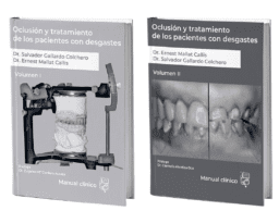 OCLUSIÓN Y TRATAMIENTO DE LOS PACIENTES CON DESGASTES 2 Volúmenes