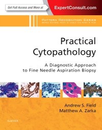 Practical Cytopathology: A Diagnostic Approach to Fine Needle Aspiration Biopsy, 1st Edition
