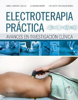 Electroterapia práctica + StudentConsult en español: Avances en investigación clínica
