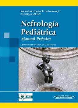Nefrología Pediátrica. Manual Práctico