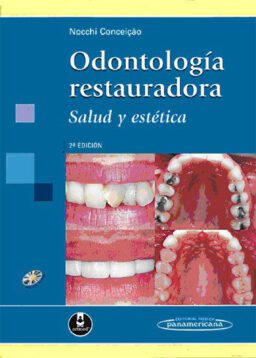 Odontología Restauradora. Salud y estética