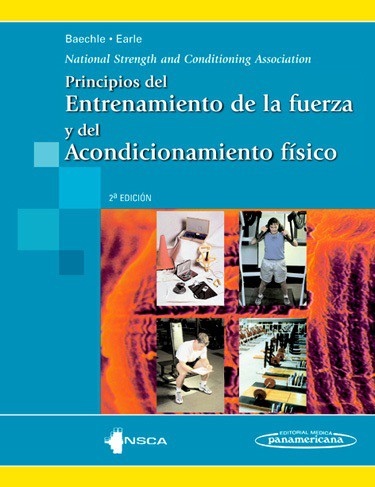 Principios del Entrenamiento de la fuerza y del Acondicionamiento físico.