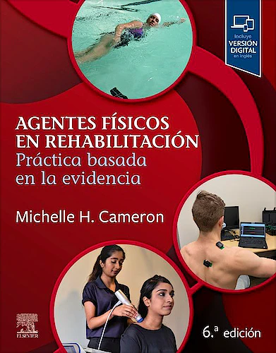 Agentes Físicos en Rehabilitación. Práctica Basada en la Evidencia