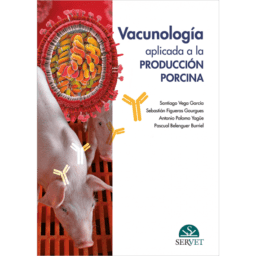 VACUNOLOGÍA APLICADA A LA PRODUCCIÓN PORCINA