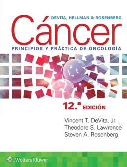 CÁNCER. PRINCIPIOS Y PRÁCTICA DE ONCOLOGÍA