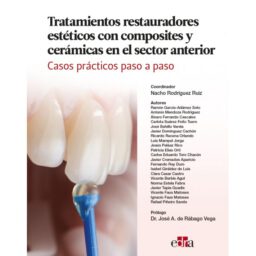 TRATAMIENTOS RESTAURADORES ESTÉTICOS CON COMPOSITES Y CERÁMICAS EN EL SECTOR ANTERIOR.