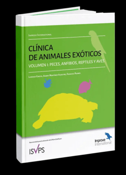 Clínica de animales exóticos. Volumen 1: Peces, Anfibios, Reptiles y Aves