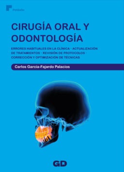 Cirugía Oral y Odontología. Errores habituales